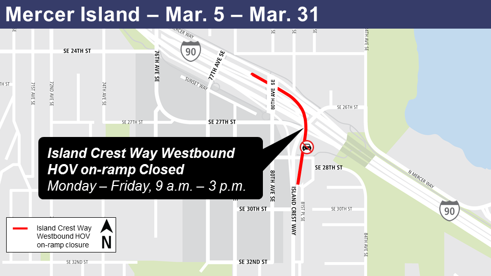 Island Crest Way westbound on-ramp closure map.