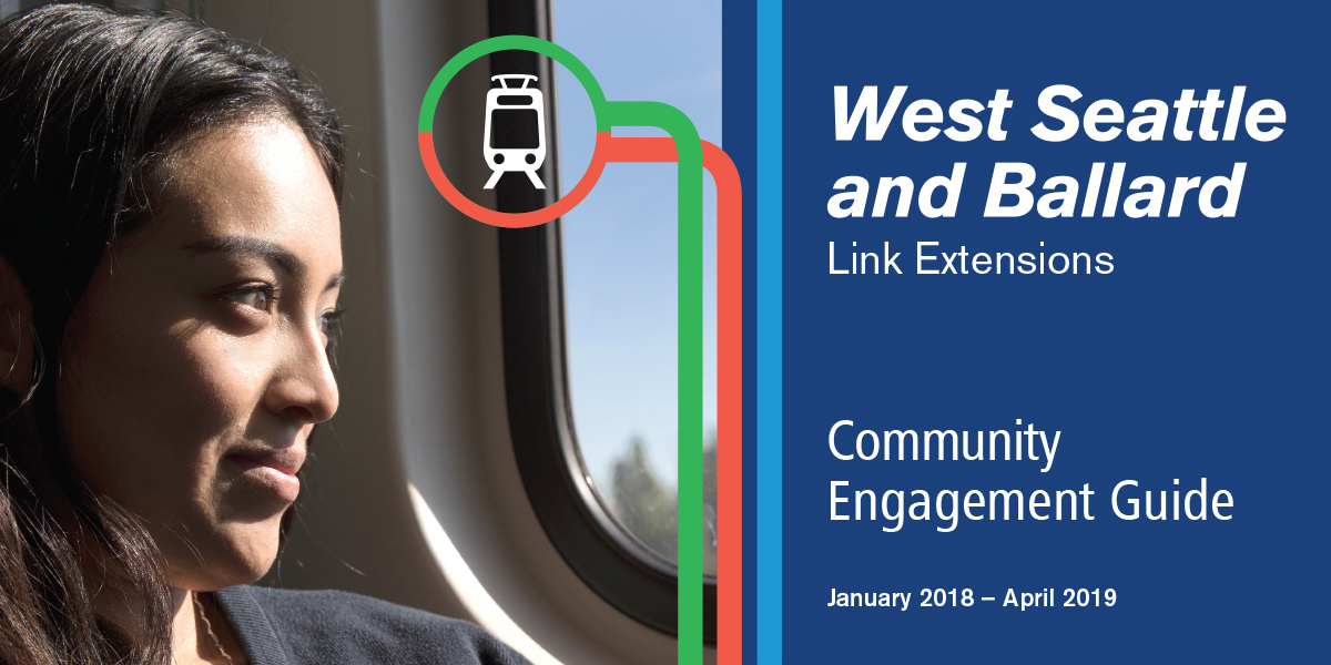 West Seattle and Ballard Link Extension community engagement guide.