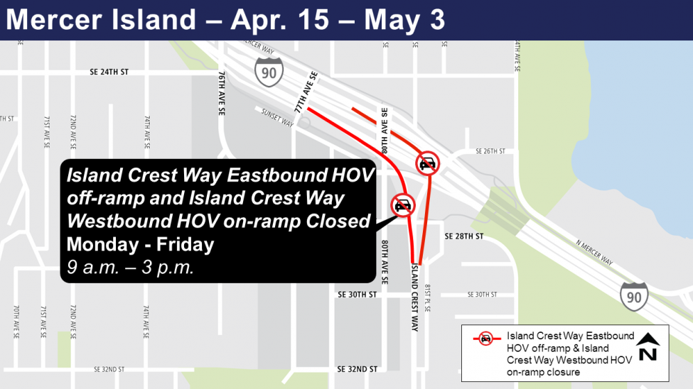 Map of on and off-ramp closures on Island Crest Way for April 15 to May 3.