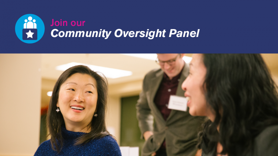 Join our volunteer Community Oversight Panel