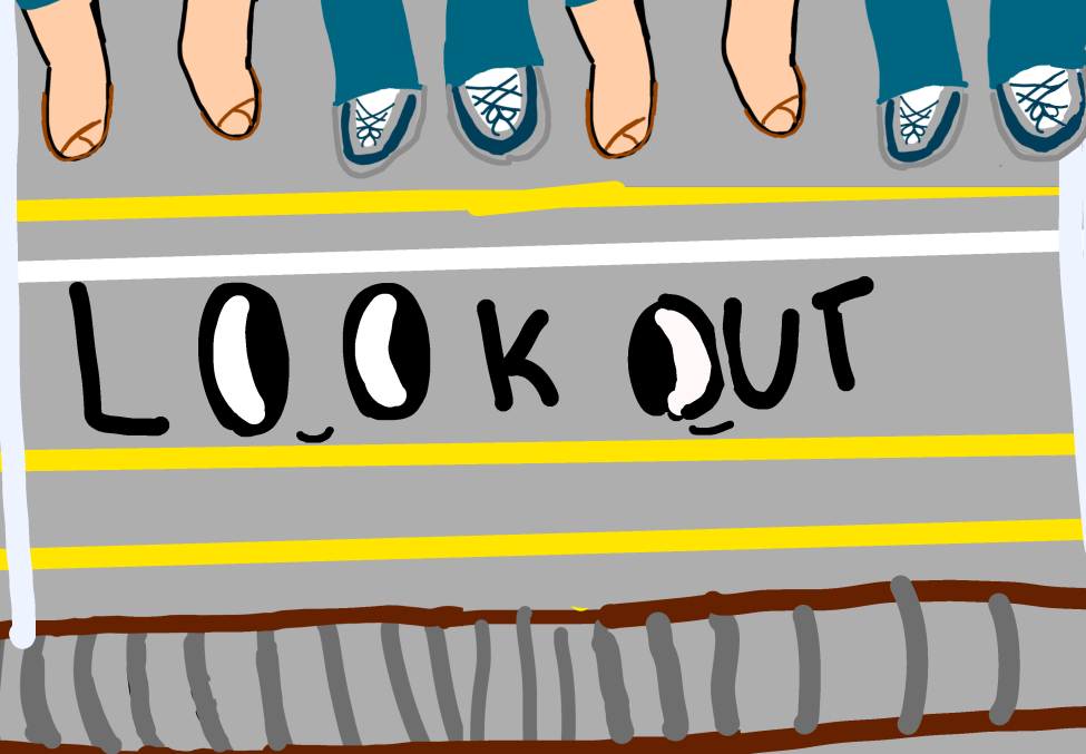 A drawing shows feet standing behind a yellow line and the words "look out."