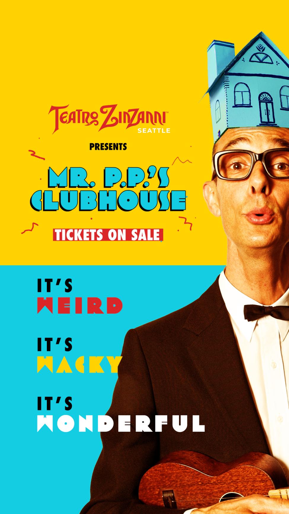 A promotional poster for Teatro Zinzanni's latest show, "Mr. P.P's playhouse"