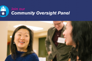 Join our volunteer Community Oversight Panel