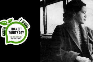 A black and white image of Rosa Parks with the green and white Transit Equity Day logo on the left